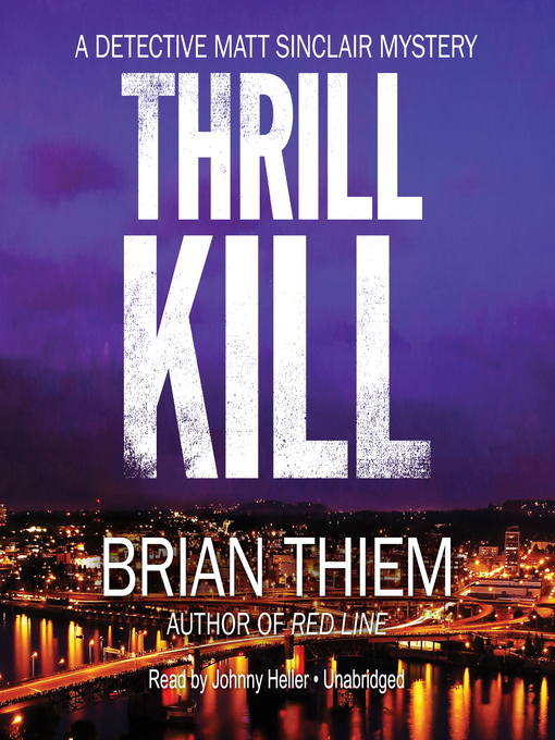 Title details for Thrill Kill by Brian Thiem - Wait list